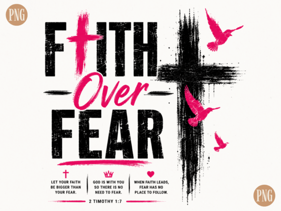 Faith over Fear Christian PNG Inspirat T-Shirt Designs