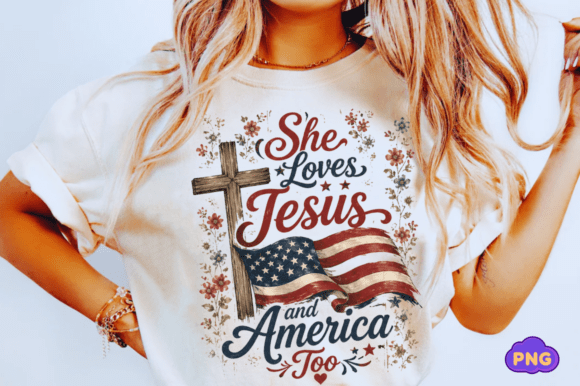 Floral She Loves Jesus America Too PNG T-Shirt Designs