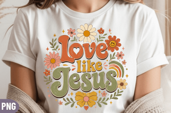 Love Like Jesus Floral PNG T-Shirt Designs