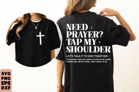Need Prayer Tap My Shoulder Christian De T-Shirt Designs