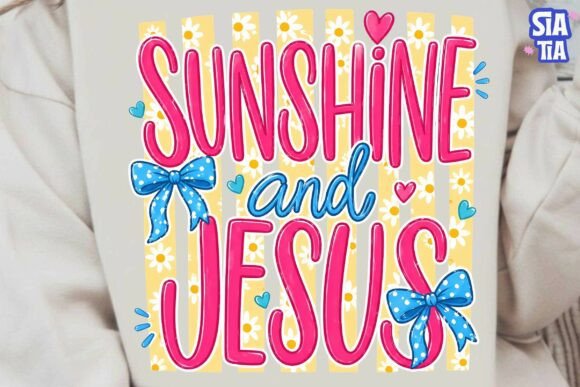 Sunshine and Jesus PNG Sublimation